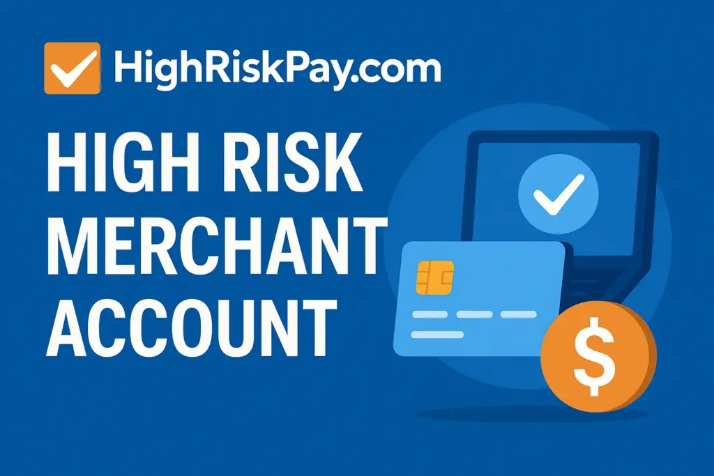 high risk merchant account at highriskpay.com