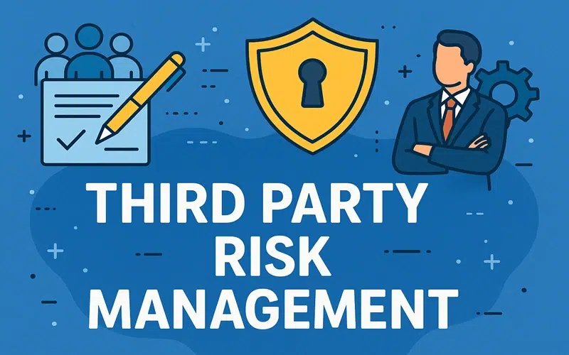 Third Party Risk Management